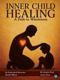 Inner Child Healing- A Path To Wholeness